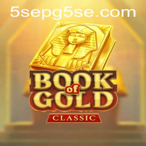 Exploring the Mysteries of BookOfGoldClassic: A Thrilling Journey
